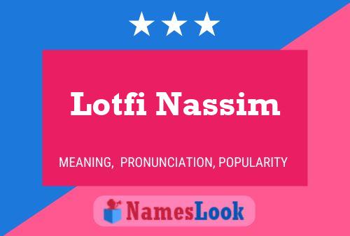 Lotfi Nassim Name Poster