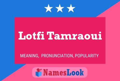 Lotfi Tamraoui Name Poster