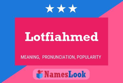 Lotfiahmed Name Poster