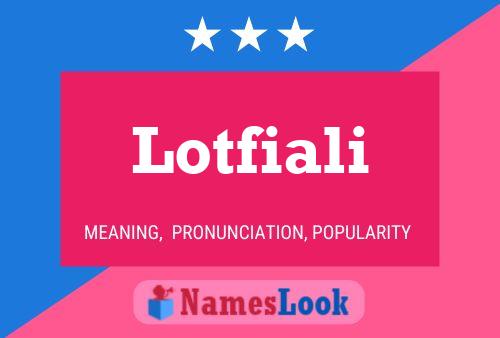 Lotfiali Name Poster