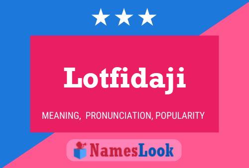 Lotfidaji Name Poster