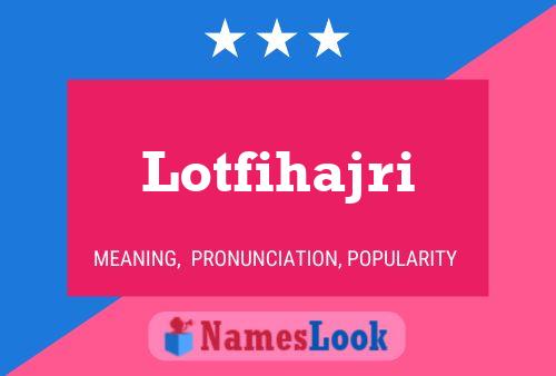 Lotfihajri Name Poster