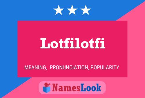 Lotfilotfi Name Poster