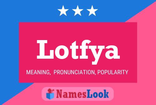 Lotfya Name Poster