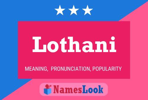 Lothani Name Poster