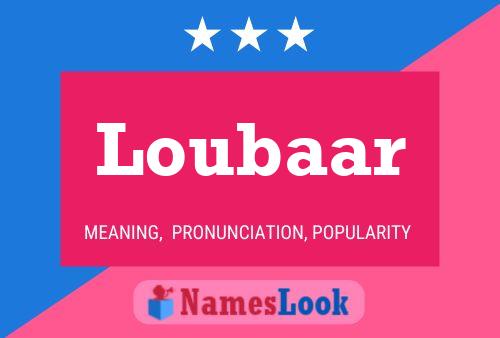 Loubaar Name Poster