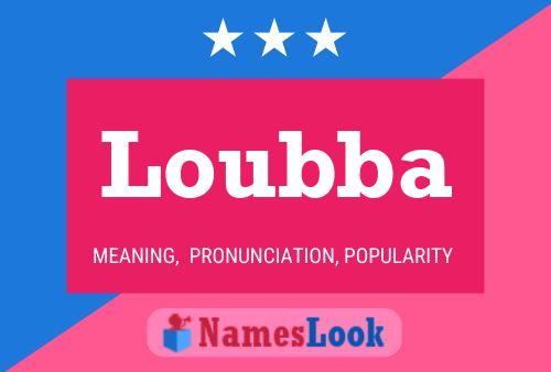 Loubba Name Poster