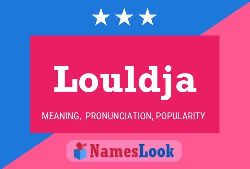 Louldja Name Poster