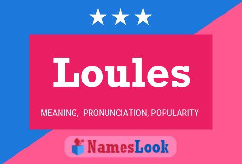 Loules Name Poster