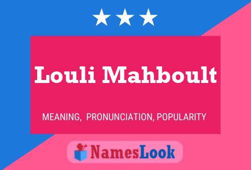 Louli Mahboult Name Poster