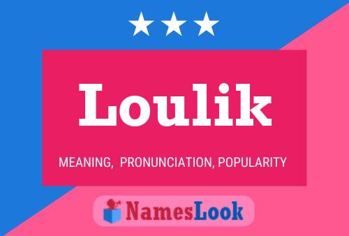 Loulik Name Poster