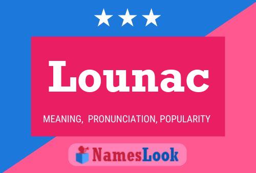 Lounac Name Poster