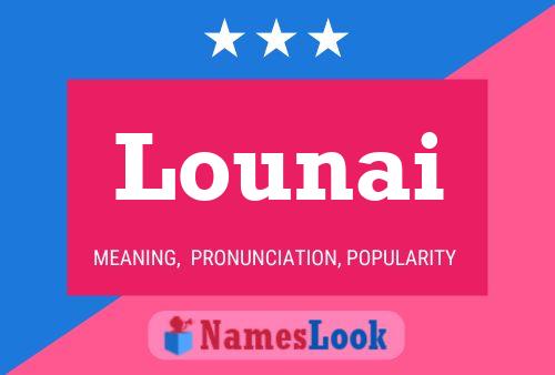 Lounai Name Poster