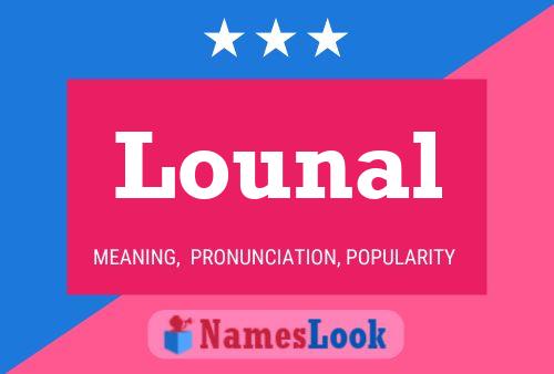 Lounal Name Poster