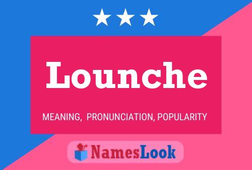 Lounche Name Poster