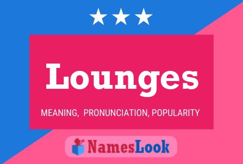 Lounges Name Poster