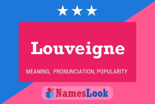 Louveigne Name Poster