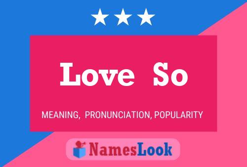 Love  So Name Poster