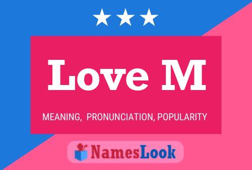 Love M Name Poster