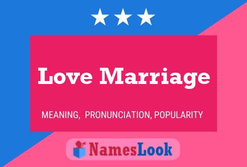 Love Marriage Name Poster