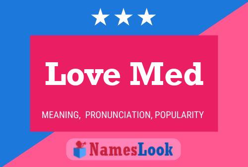 Love Med Name Poster