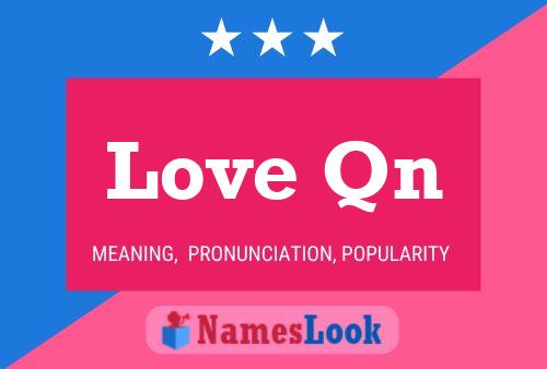 Love Qn Name Poster