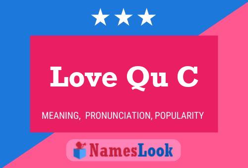 Love Qu C Name Poster