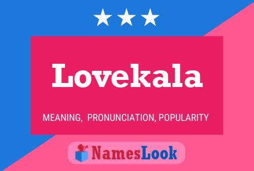 Lovekala Name Poster