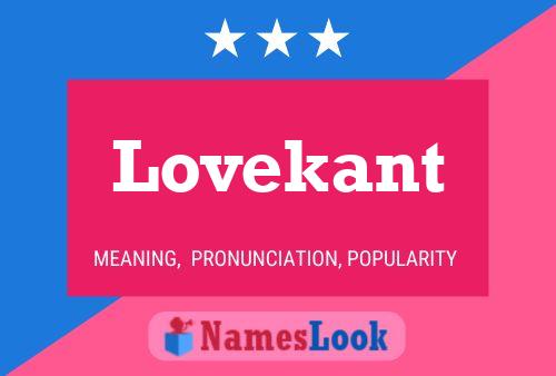 Lovekant Name Poster