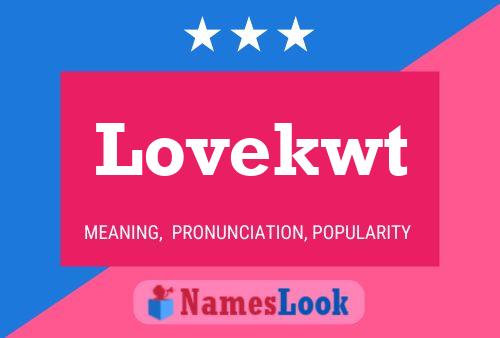 Lovekwt Name Poster