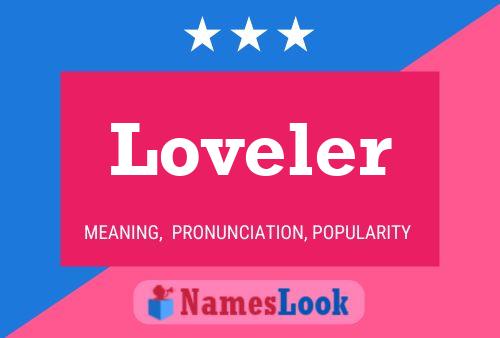 Loveler Name Poster