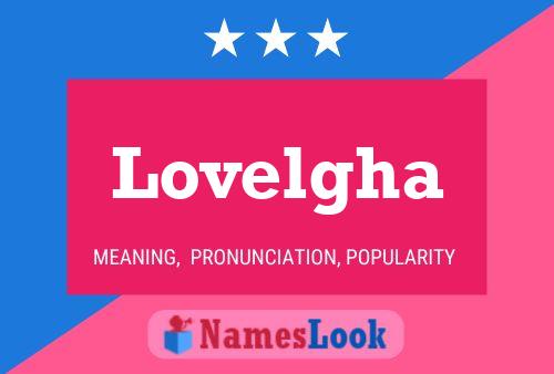 Lovelgha Name Poster