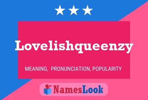 Lovelishqueenzy Name Poster