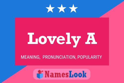 Lovely A Name Poster