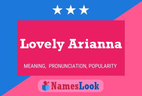 Lovely Arianna Name Poster