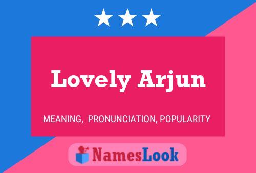 Lovely Arjun Name Poster