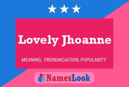 Lovely Jhoanne Name Poster