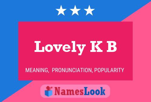 Lovely K B Name Poster