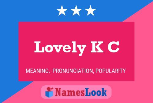 Lovely K C Name Poster