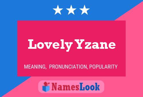 Lovely Yzane Name Poster