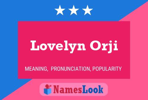 Lovelyn Orji Name Poster