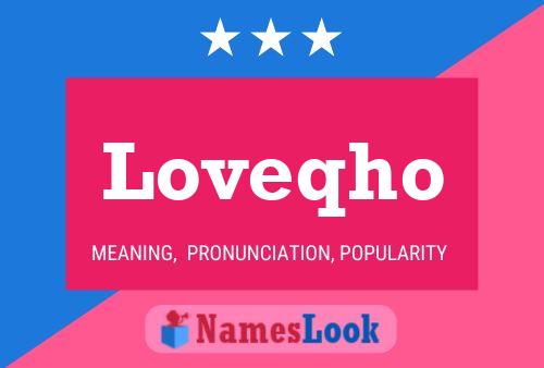 Loveqho Name Poster