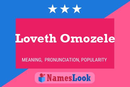 Loveth Omozele Name Poster