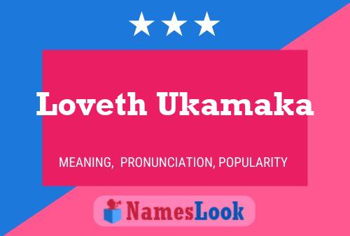 Loveth Ukamaka Name Poster