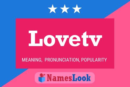 Lovetv Name Poster