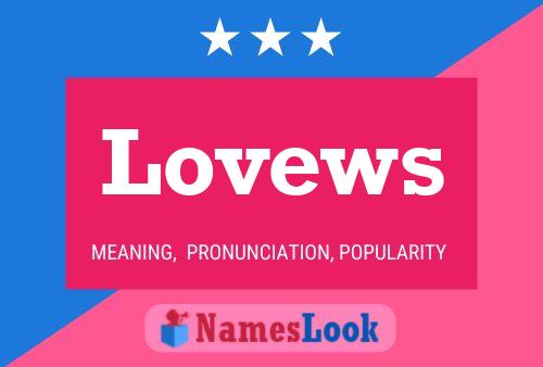 Lovews Name Poster