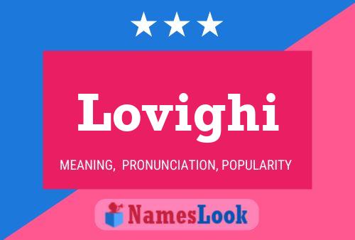 Lovighi Name Poster