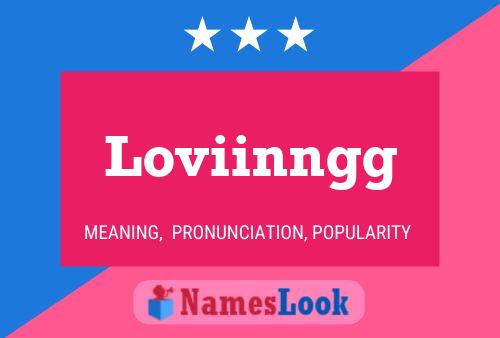 Loviinngg Name Poster