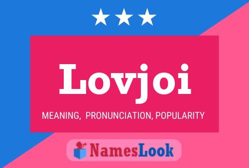 Lovjoi Name Poster