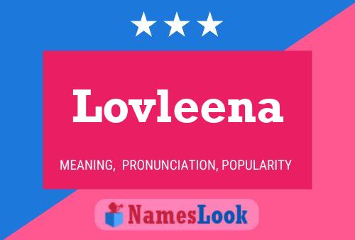 Lovleena Name Poster